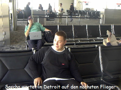 Sascha wartet in Detroit auf den nächsten Flieger
